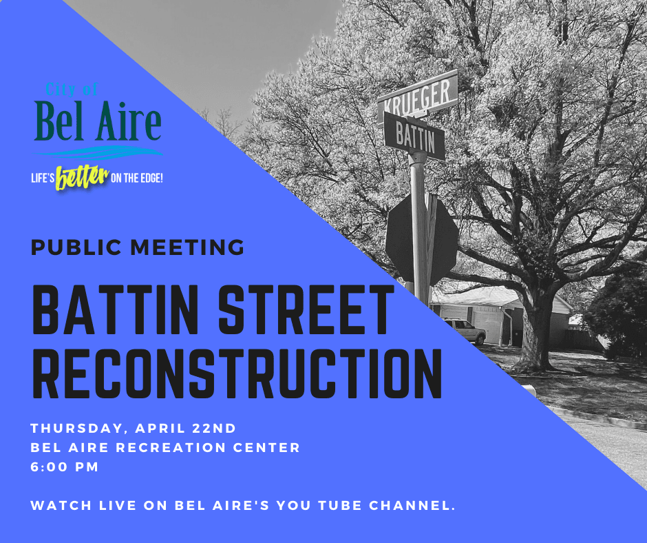 Public meeting for Battin reconstruction street project is scheduled for April 22nd at 6:00 p.m.