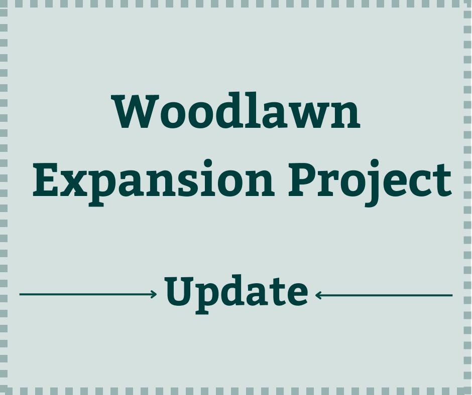 Woodlawn Expansion Project