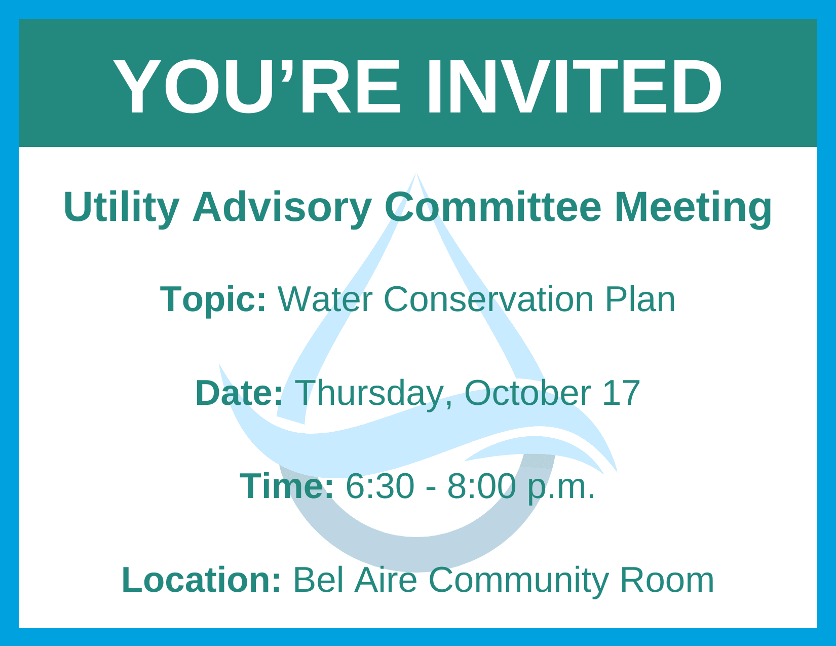 Utility Advisory Committee Meeting Notice. October 17th from 6:30pm to 8:00pm. The meeting will be h